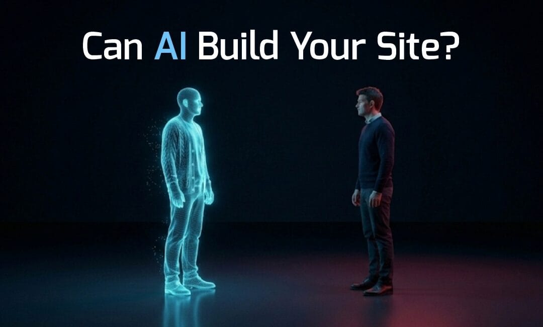 Do You Still Need a Web Designer in 2026, or Can AI Build Your Site?